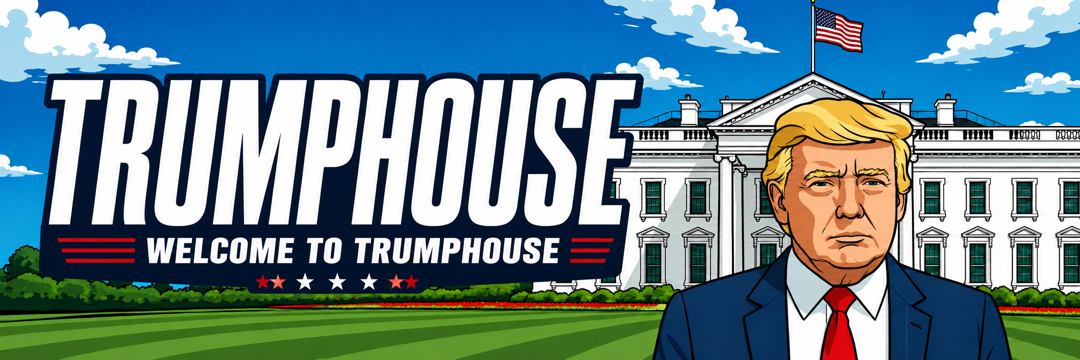 TRUMPHOUSE banner: Welcome to TRUMPHOUSE